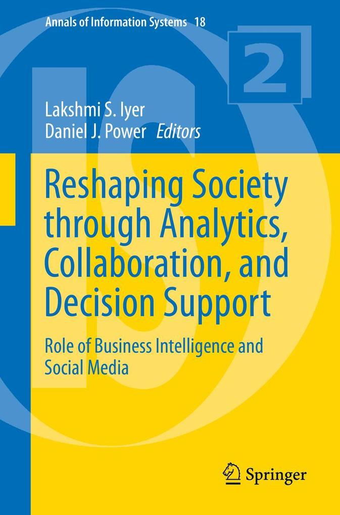 Reshaping Society through Analytics Collaboration and Decision Support