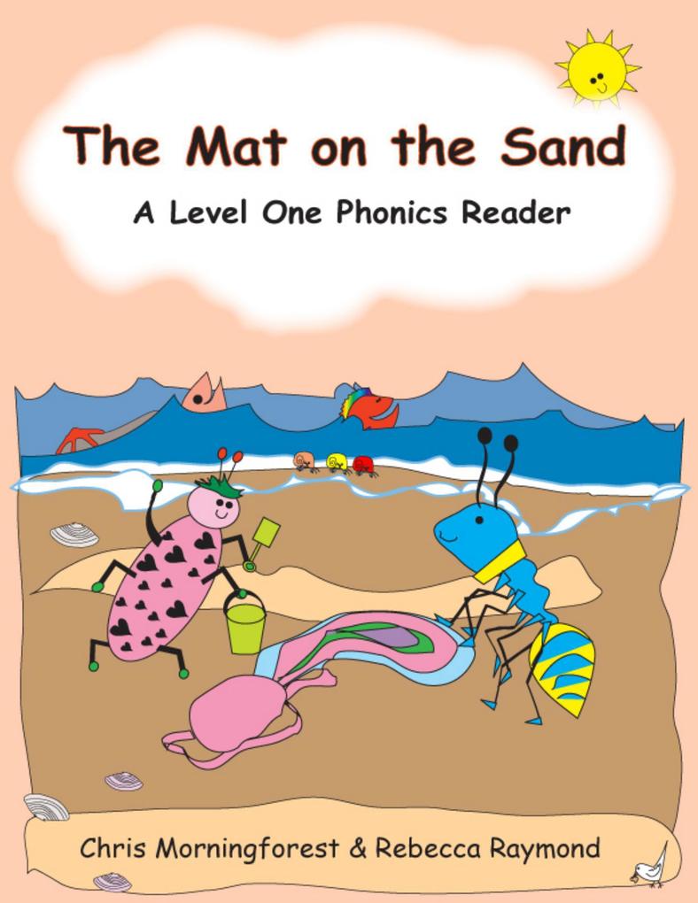 The Mat on the Sand - A Level One Phonics Reader