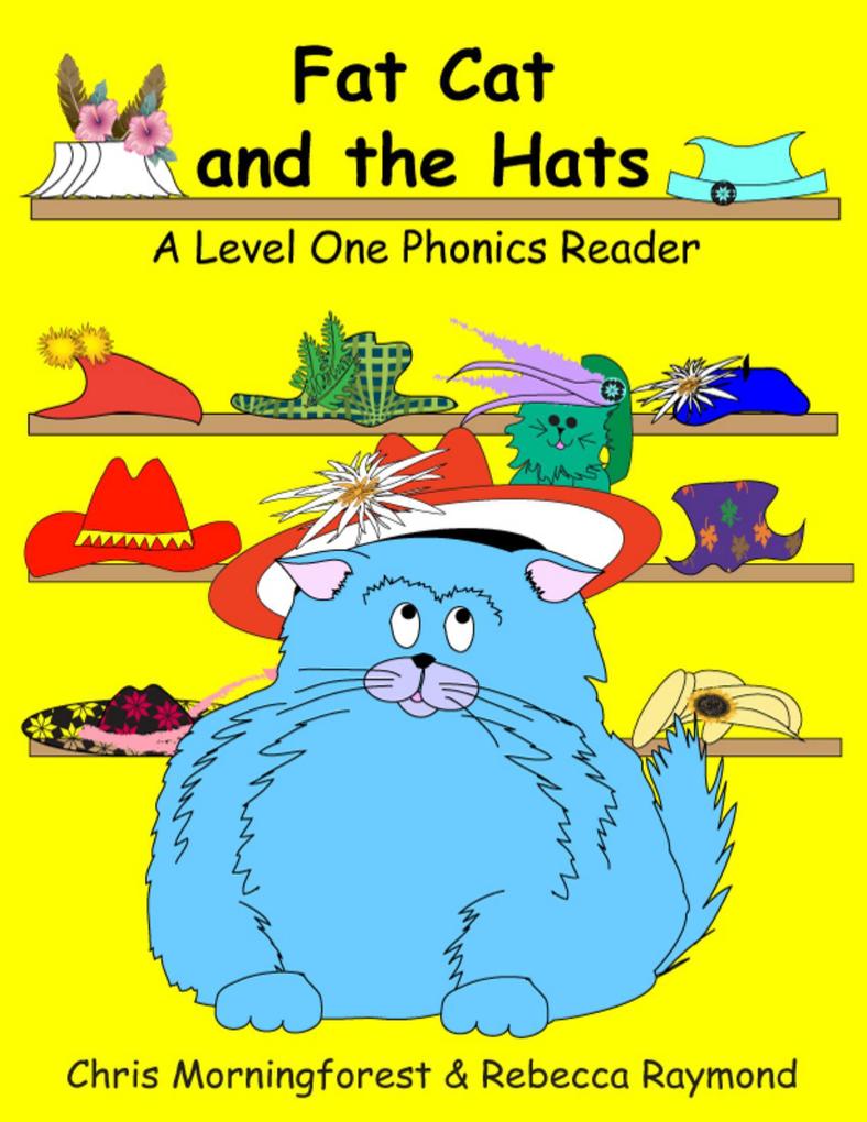 Fat Cat and the Hats - A Level One Phonics Reader