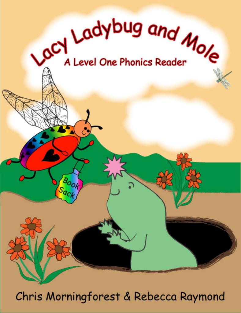 Lacy Ladybug and Mole - A Level One Phonics Reader