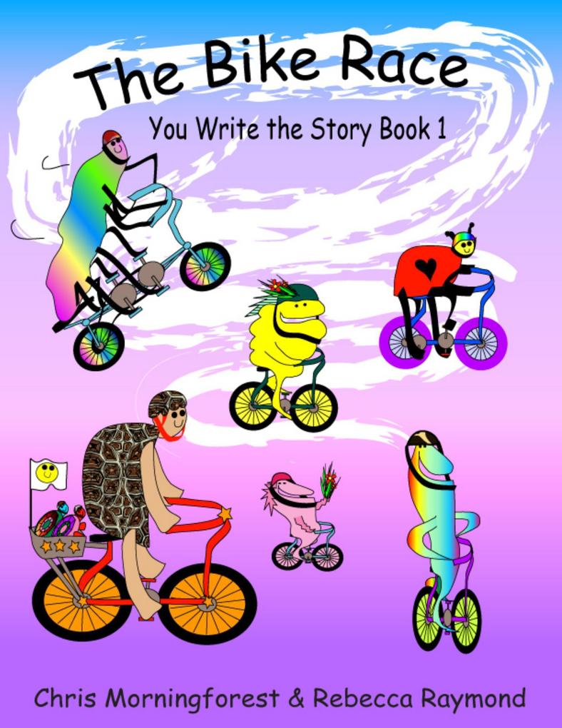 The Bike Race - You Write the Story Book 1