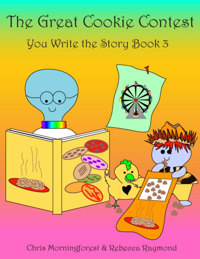The Great Cookie Contest - You Write the Story Book 3