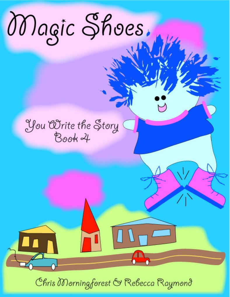 Magic Shoes - You Write the Story Book 4