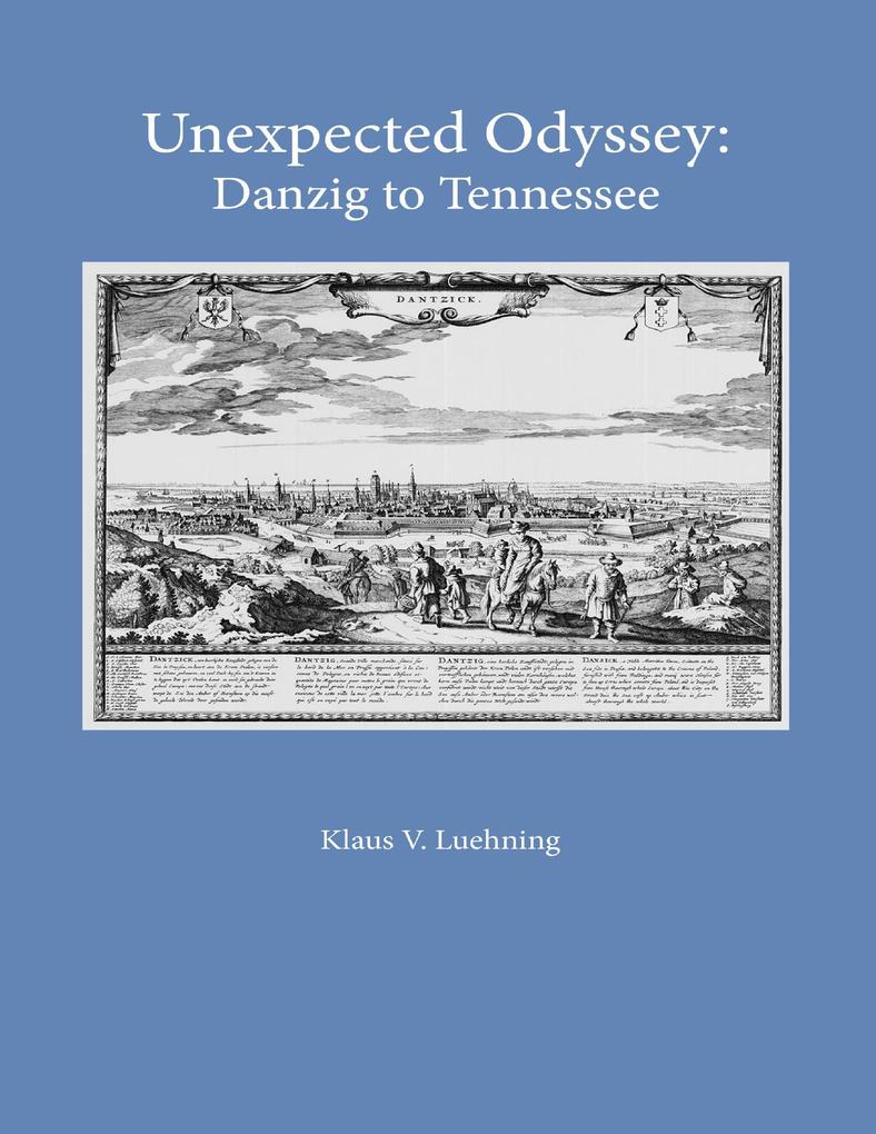 Unexpected Odyssey: Danzig to Tennessee