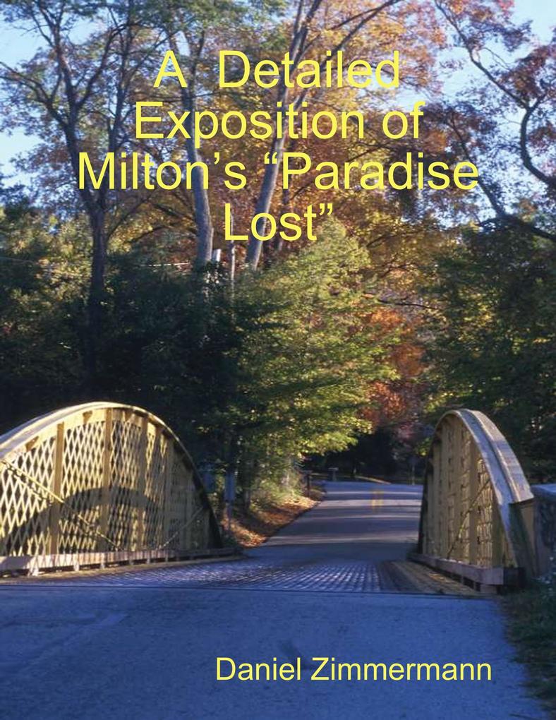A Detailed Exposition of Milton‘s Paradise Lost
