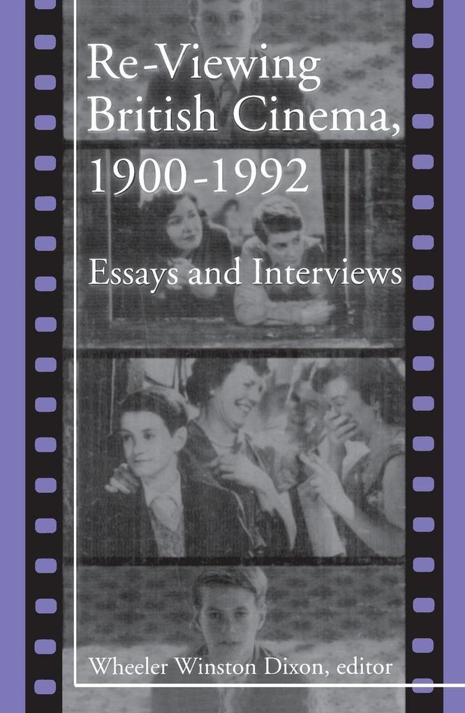 Re-Viewing British Cinema 1900-1992