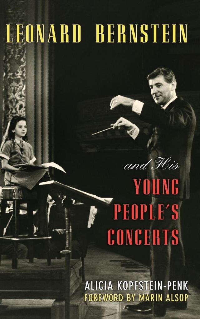 Leonard Bernstein and His Young People‘s Concerts
