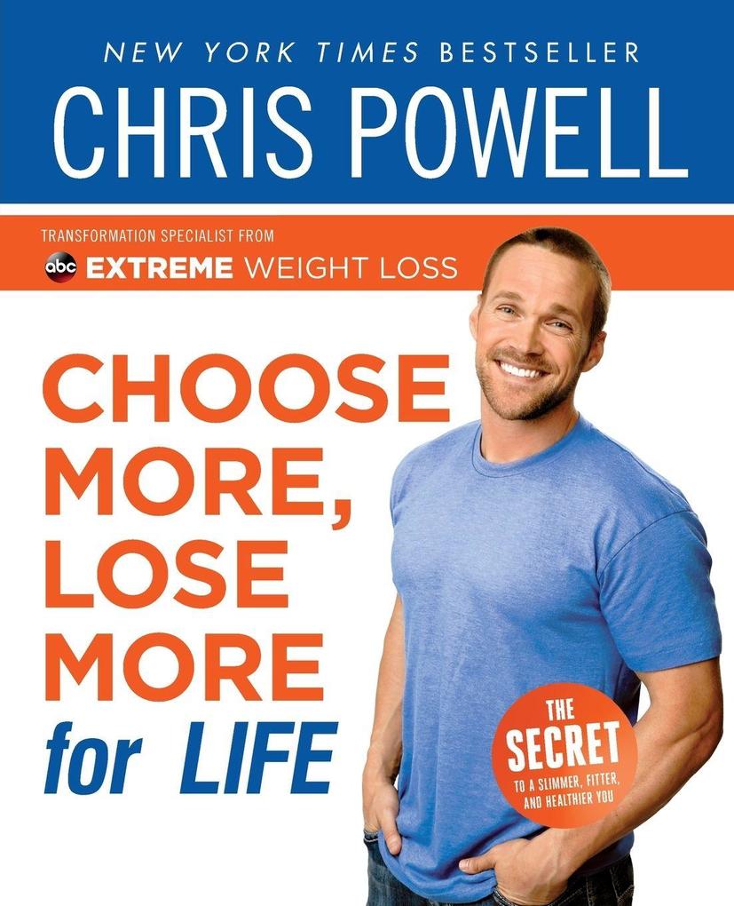 Choose More Lose More for Life