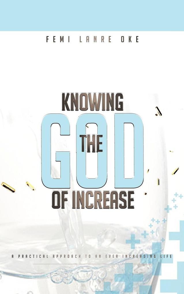 Knowing the God of Increase