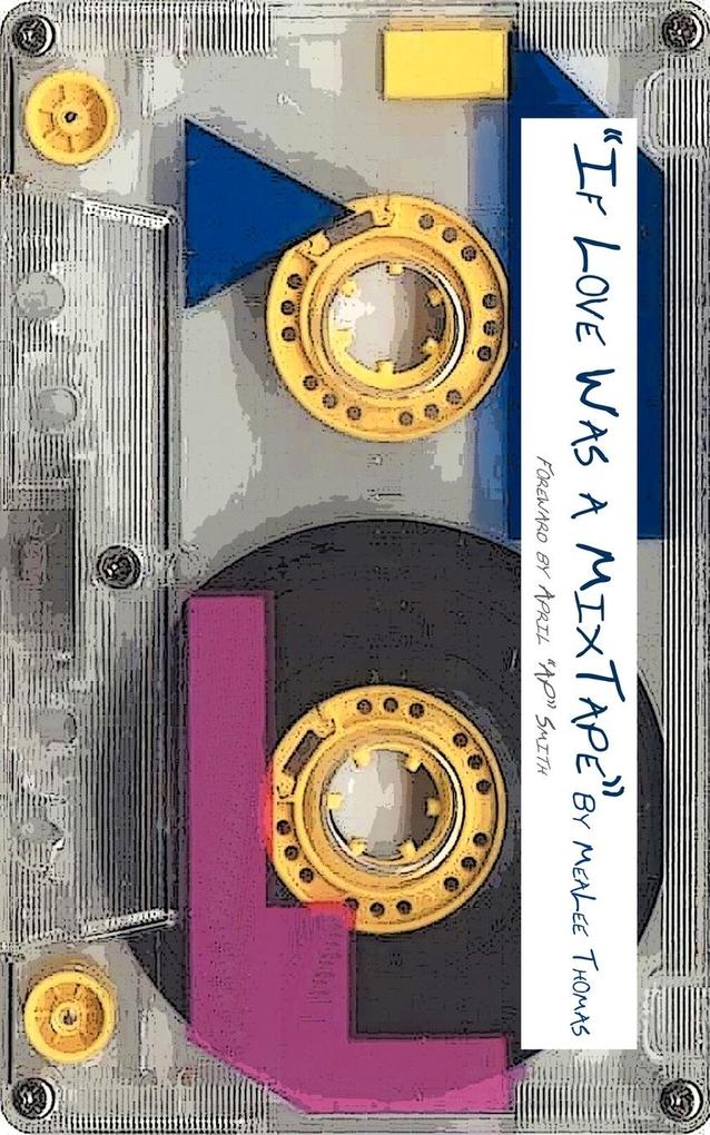 Image of If Love Was A Mixtape