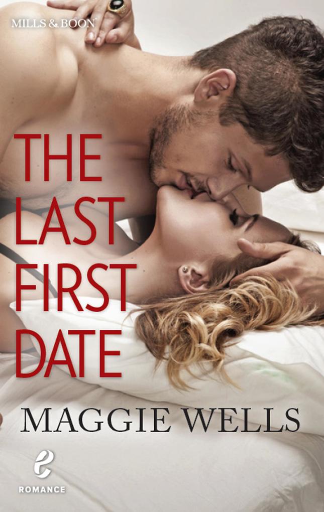 The Last First Date (Contemporary Romance Book 12)