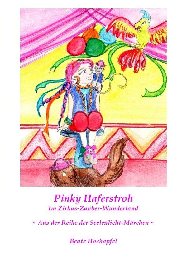 Image of Seelenlicht-Märchen / Pinky Haferstroh - Im Zirkus-Zauber-Wunderland