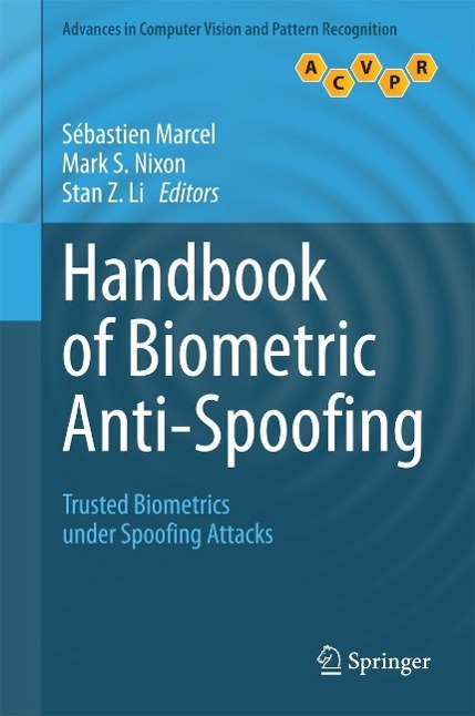 Handbook of Biometric Anti-Spoofing