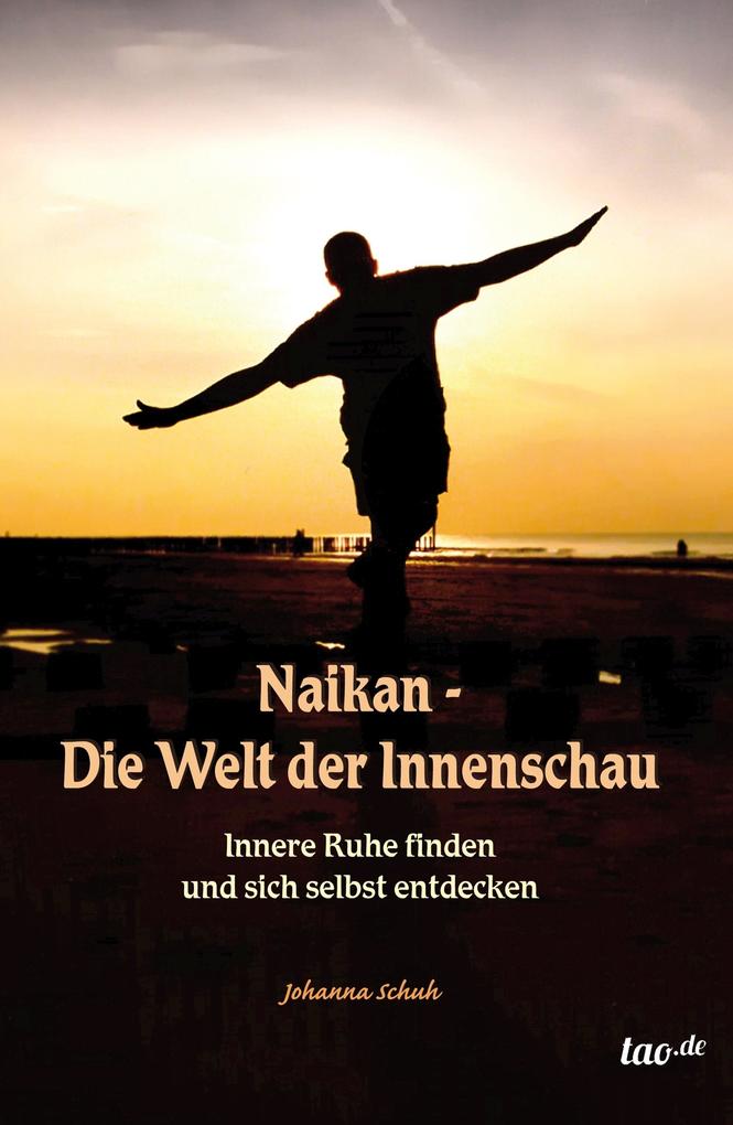 Naikan - Die Welt der Innenschau