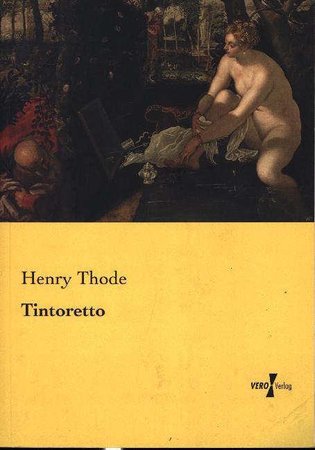Tintoretto - Henry Thode
