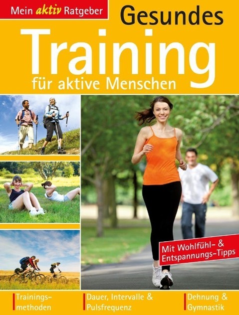Gesundes Training für aktive Menschen