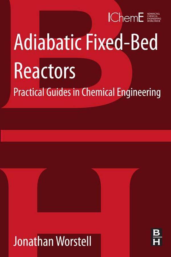 Adiabatic Fixed-Bed Reactors