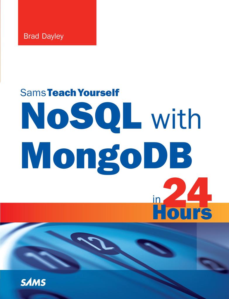 NoSQL with MongoDB in 24 Hours Sams Teach Yourself