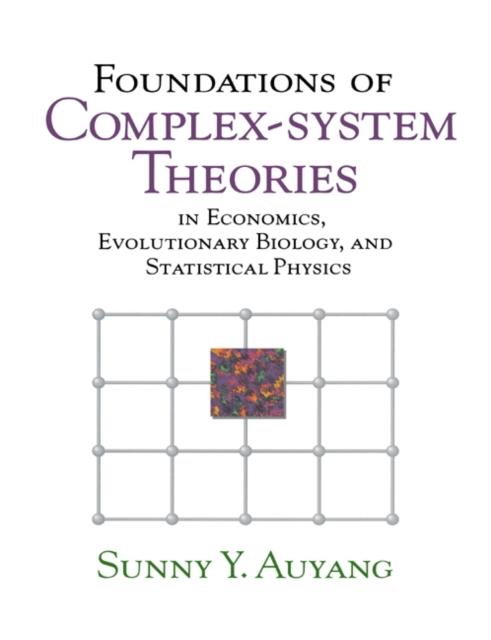 Foundations of Complex-system Theories