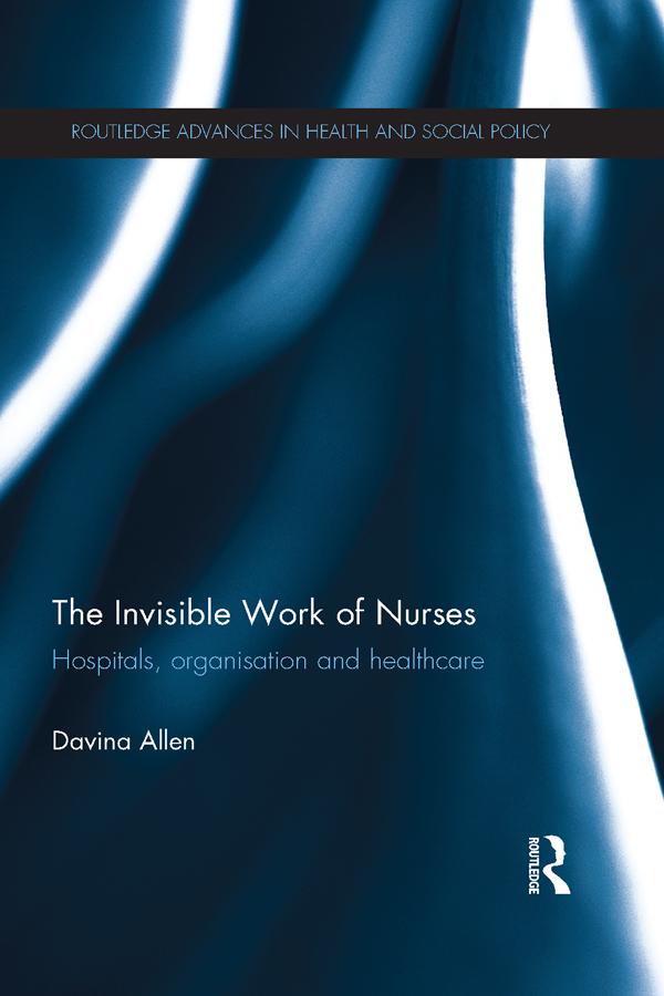 The Invisible Work of Nurses