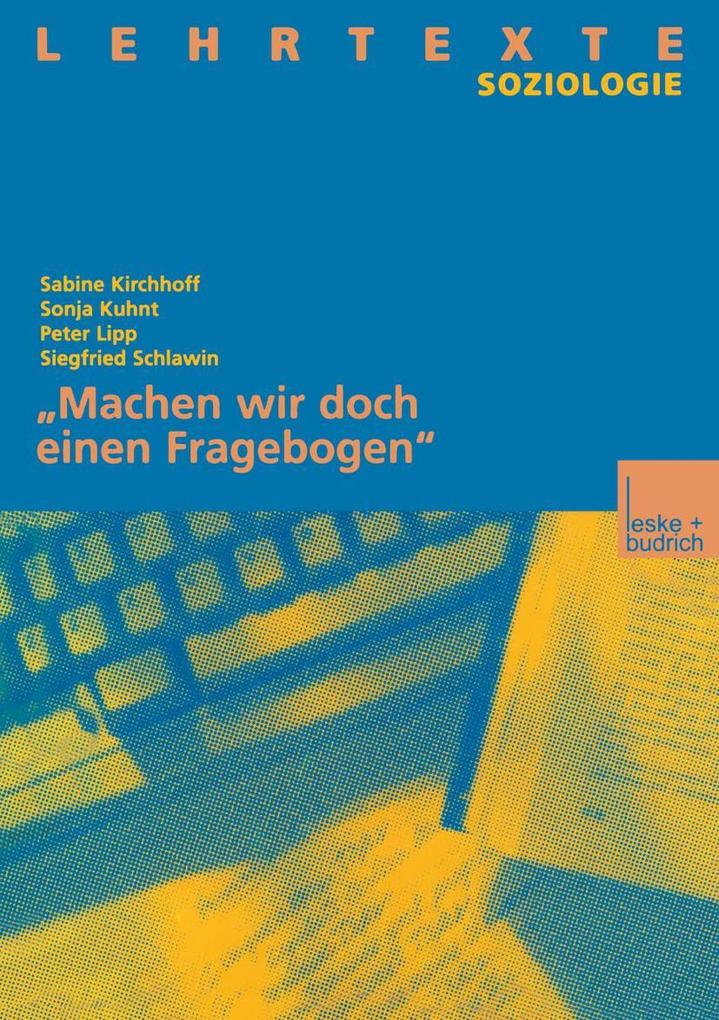 'Machen wir doch einen Fragebogen'