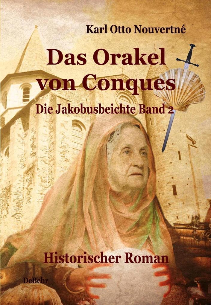 Das Orakel von Conques - Historischer Roman