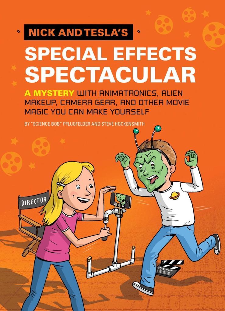 Nick and Tesla‘s Special Effects Spectacular