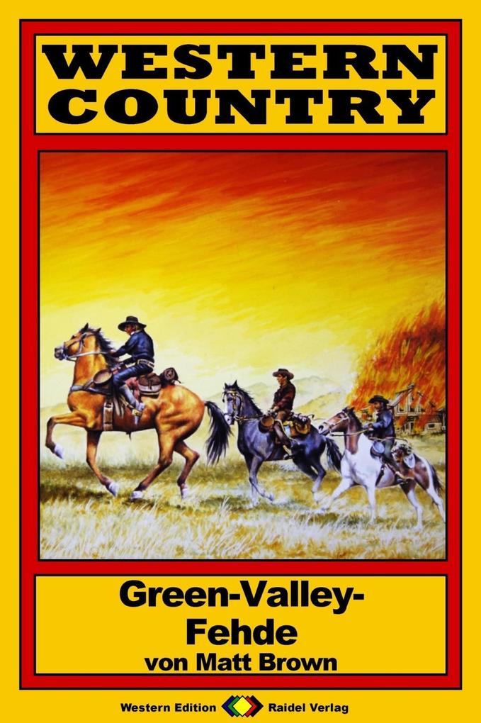 WESTERN COUNTRY 44: Green-Valley-Fehde