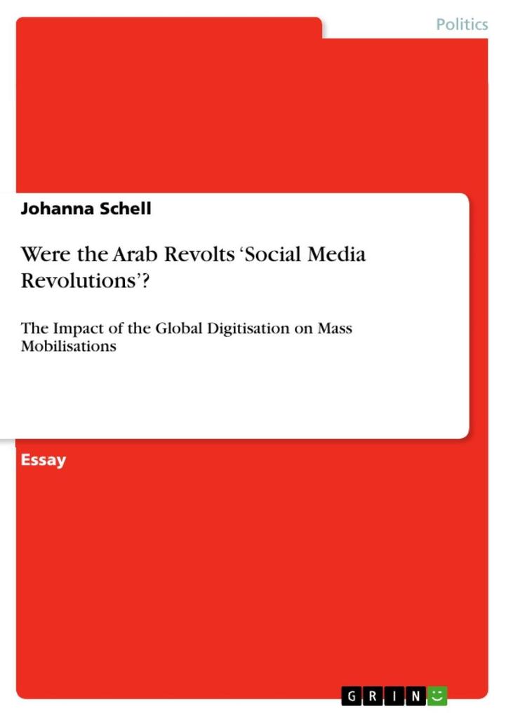 Were the Arab Revolts ‘Social Media Revolutions‘?