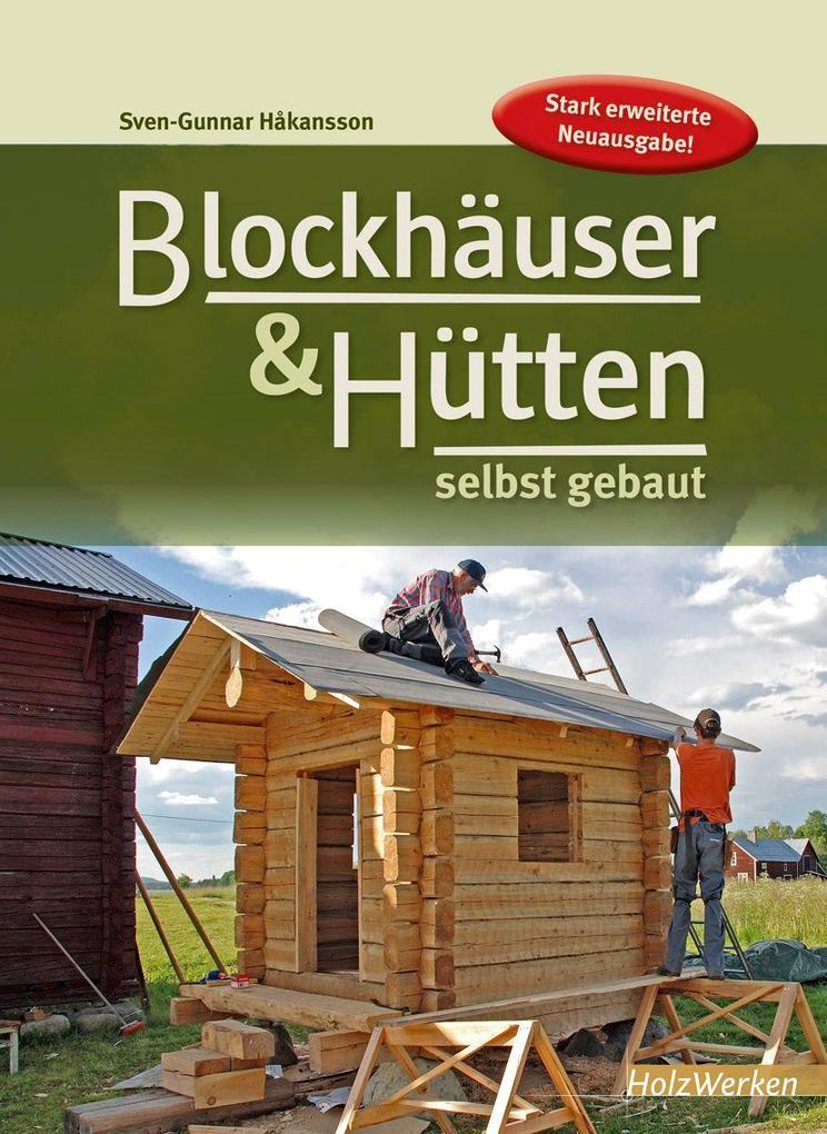 Vincentz Network Gmbh & C Blockhäuser & Hütten Selbst Gebaut - Bild 4