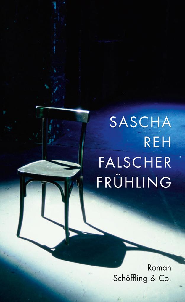 Falscher FrÃ¼hling Sascha Reh Author