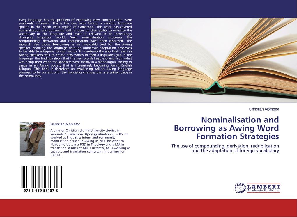 Nominalisation and Borrowing as Awing Word Formation Strategies