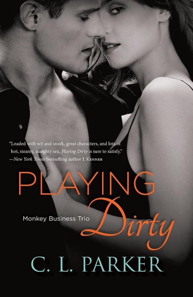 Playing Dirty