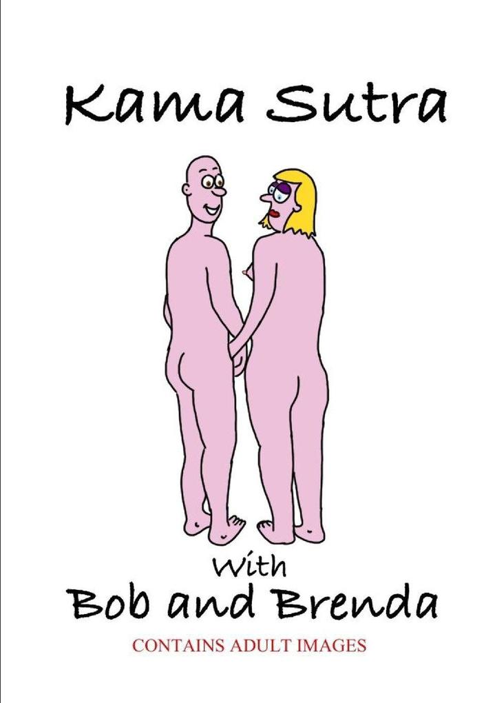 Kama Sutra with Bob and Brenda