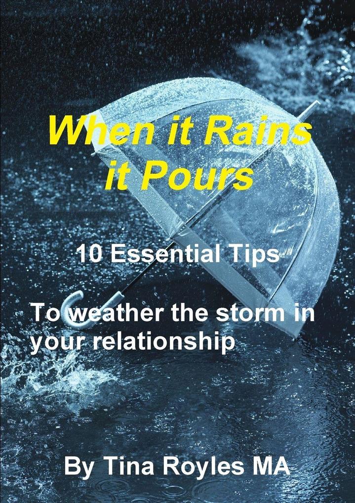 When it Rains it Pours