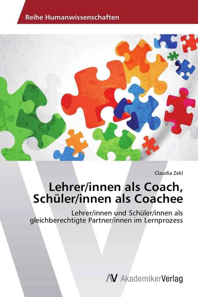 Lehrer/innen als Coach Schüler/innen als Coachee