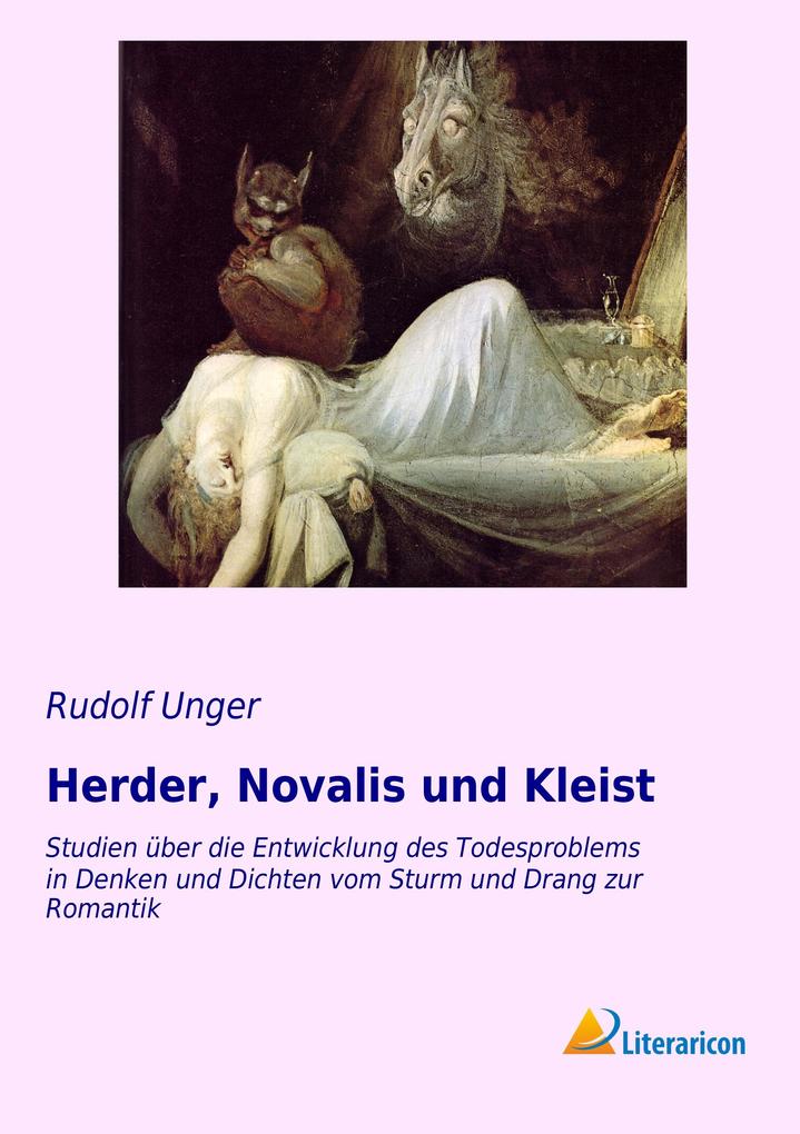 Herder Novalis und Kleist