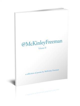 @McKinleyFreeman Vol. II