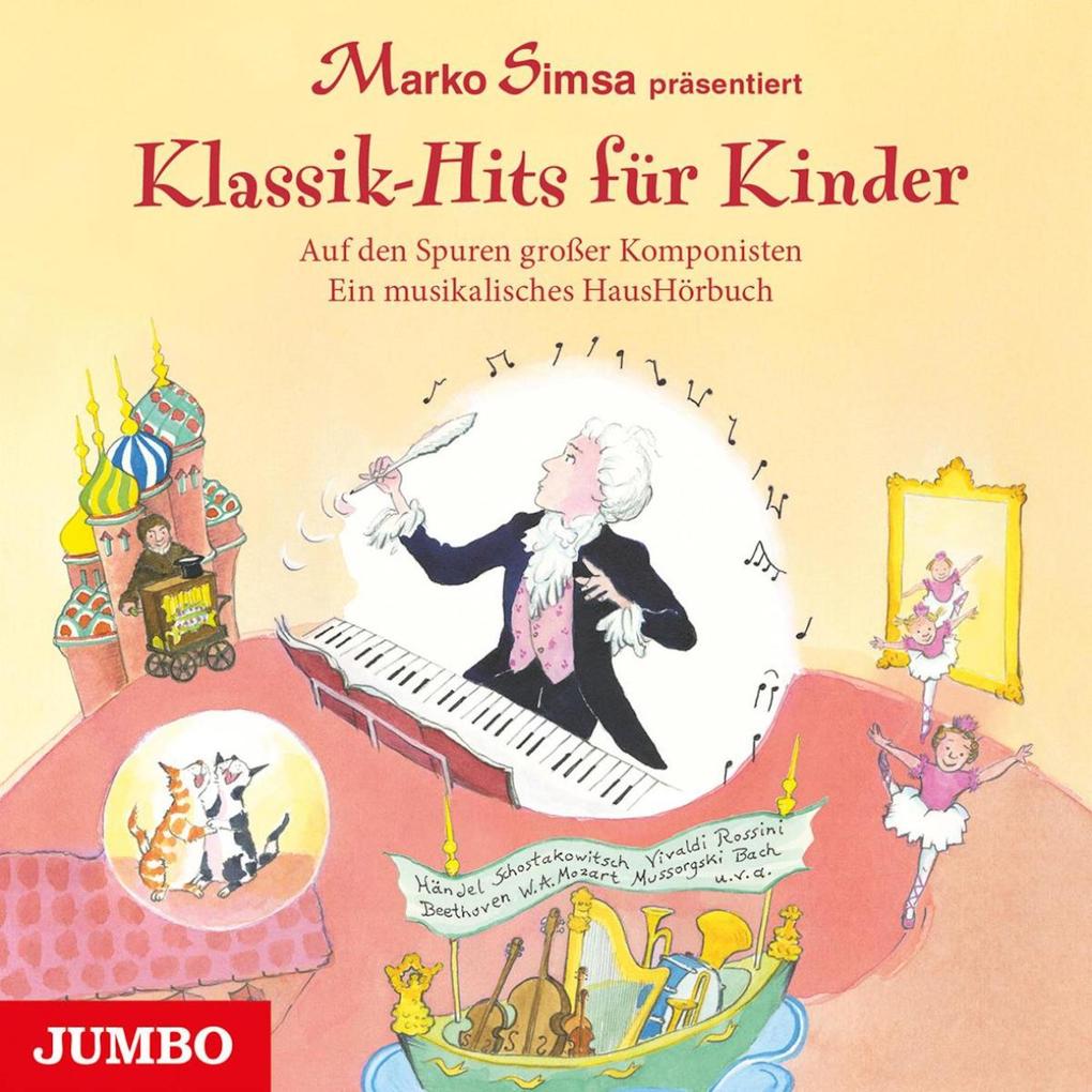 Image of Klassik-Hits für Kinder. Auf den Spuren großer Komponisten. Ein musikalisches HausHörbuch