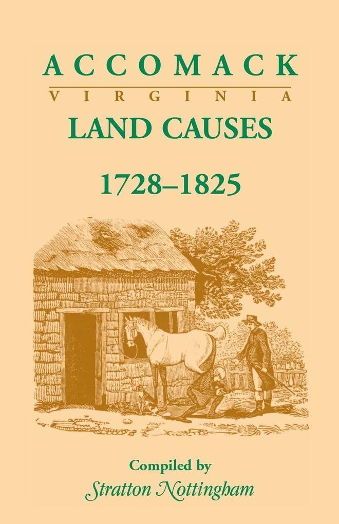 Accomack (Virginia) Land Causes 1728-1825