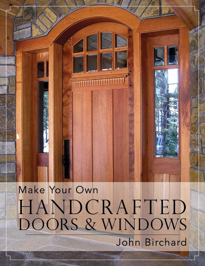 Echo Point Books & Media Make Your Own Handcrafted Doors & Windows