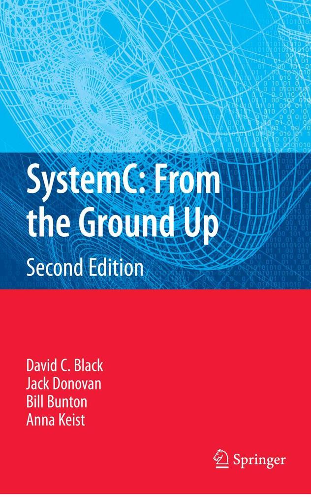 SystemC: From the Ground Up Second Edition