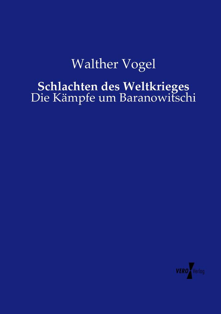Schlachten des Weltkrieges
