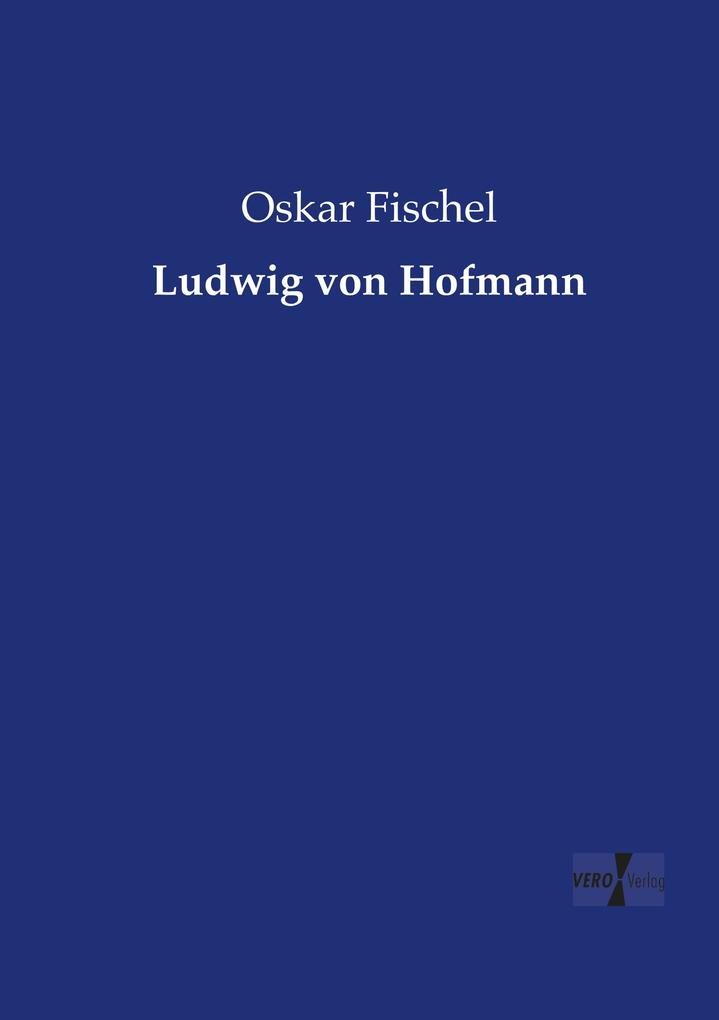 Ludwig von Hofmann