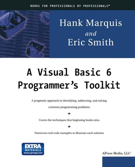 A Visual Basic 6 Programmer's Toolkit - Hank Marquis/ Eric A. Smith