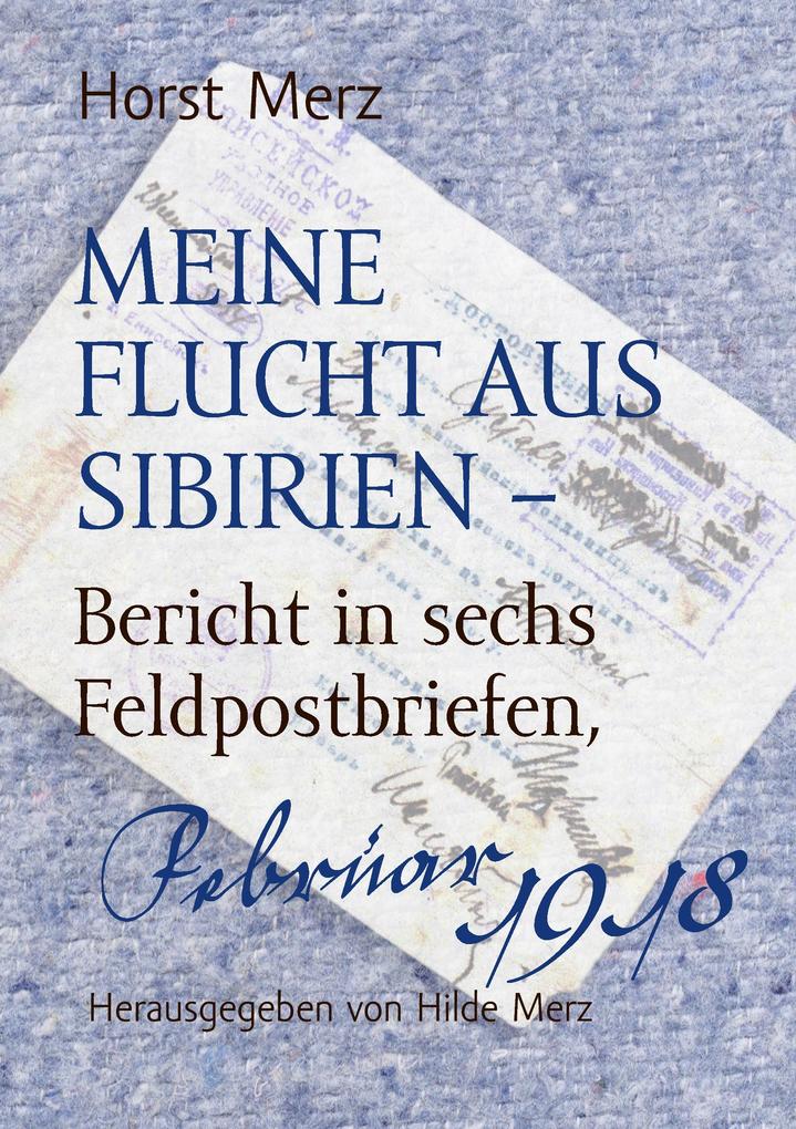 Meine Flucht aus Sibirien