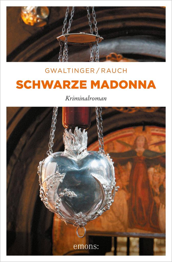 Schwarze Madonna - Xaver Maria Gwaltinger/ Josef Rauch
