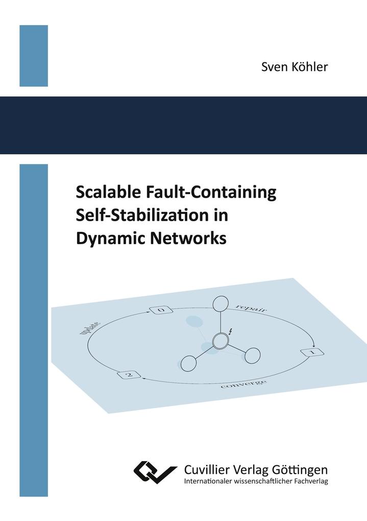 Scalable Fault-Containing Self-Stabilization in Dynamic Networks