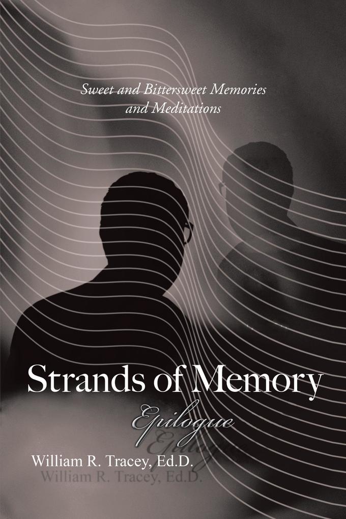 Strands of Memory - Epilogue