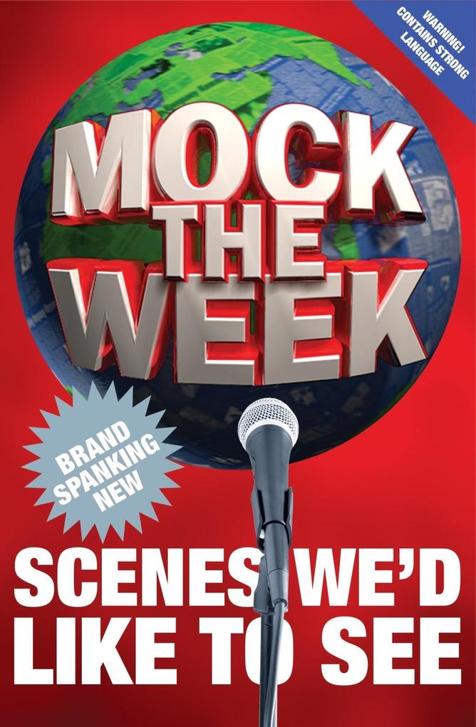 Mock the Week: Brand Spanking New Scenes We‘d Like to See